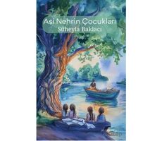 Asi Nehrin Çocukları - Süheyla Baklacı - Ayrıkotu Yayınları