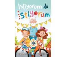 İstiyorum da İstiyorum - Sinem Kolçak Arman - Timaş Çocuk