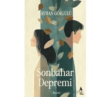 Sonbahar Depremi - Ayhan Görgülü - A7 Kitap