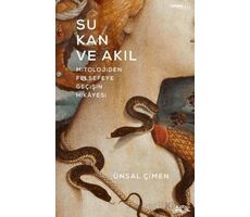 Su Kan ve Akıl - Ünsal Çimen - Fol Kitap