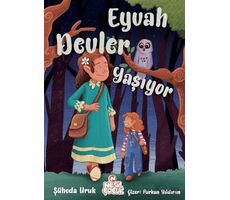Eyvah Devler Yaşıyor - Şüheda Uruk - Nesil Çocuk Yayınları