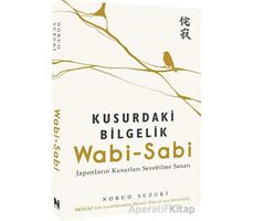 Wabi-Sabi Kusurdaki Bilgelik - Nobuo Suzuki - Nepal Kitap