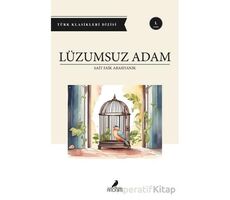 Lüzumsuz Adam - Sait Faik Abasıyanık - Anonim Yayıncılık