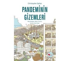 Pandeminin Gizemleri - Christophe Gallaz - Can Çocuk Yayınları