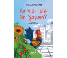 Kırmızı İbik Ne Yapsın? - Nursel Erdoğan - Yapı Kredi Yayınları