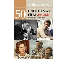 50 Unutulmaz Film/ Bir Daha - Atilla Dorsay - Remzi Kitabevi