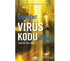 Labirent: Virüs Kodu - James Dashner - Pegasus Yayınları