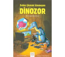 Evden Çıkmak İstemeyen Dinozor - Russell Punter - 1001 Çiçek Kitaplar