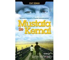 Mustafa İle Kemal - Esat Şişman - Kripto Basım Yayın