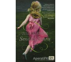 Senden Sonra - Julie Buxbaum - Optimum Kitap