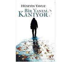Bir Yanım Kanıyor - Hüseyin Yavuz - Perya Yayınları