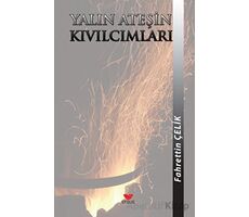 Yalın Ateşin Kıvılcımları - Fahrettin Çelik - Efsus Yayınları