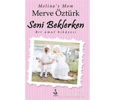 Seni Beklerken - Merve Öztürk - Siyah Kuğu Yayınları