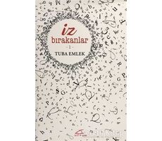 İz Bırakanlar 1 - Tuba Emlek - Asi Kitap