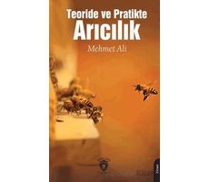 Teoride ve Pratikte Arıcılık - Mehmet Ali - Dorlion Yayınları