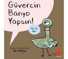 Güvercin Banyo Yapsın! - Mo Willems - Uçan Fil Yayınları