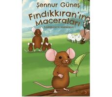 Fındıkkıran’ın Maceraları - Şennur Güneş - Cinius Yayınları