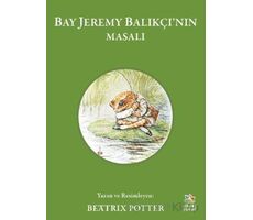 Bay Jeremy Balıkçı’nın Masalı - Beatrix Potter - İthaki Çocuk Yayınları
