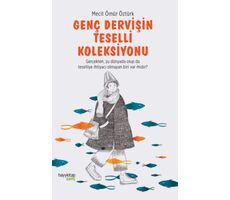 Genç Dervişin Teselli Koleksiyonu - Mecit Ömür Öztürk - Hayykitap