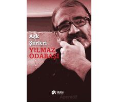 Aşk Şiirleri - Yılmaz Odabaşı - Scala Yayıncılık