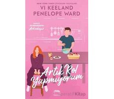 Artık Rol Yapmıyorum - Penelope Ward - Yabancı Yayınları