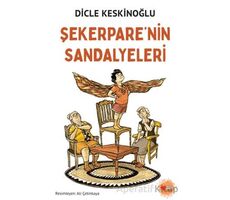 Şekerparenin Sandalyeleri - Dicle Keskinoğlu - Can Çocuk Yayınları