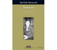 Semaver - Sait Faik Abasıyanık - Yapı Kredi Yayınları