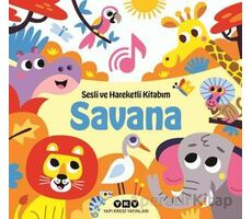 Sesli ve Hareketli Kitabım - Savana - Chantal Janisson - Yapı Kredi Yayınları