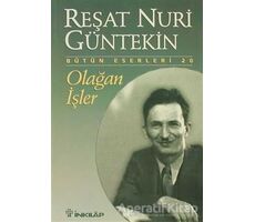 Olağan İşler - Reşat Nuri Güntekin - İnkılap Kitabevi