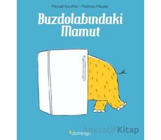Buzdolabındaki Mamut - Matthieu Maudet - Domingo Yayınevi