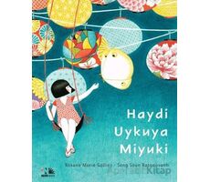 Haydi Uykuya Miyuki - Roxane Marie Galliez - Nesin Yayınevi