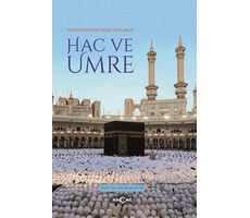Gönülden Dile Gelen Dualarla Hac ve Umre - Oğuzhan Aydın - Akçağ Yayınları