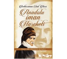 Anadolu İman Hareketi - Zekeriya Kitapçı - Alya Yayınları
