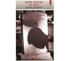 Tanrı, Şeytan ve Tito - Mahmut Demir - Tilki Kitap