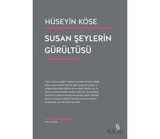 Susan Şeylerin Gürültüsü - Hüseyin Köse - Everest Yayınları