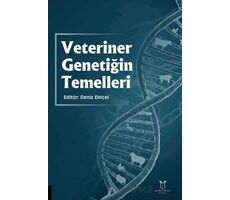 Veteriner Genetiğin Temelleri - Kolektif - Akademisyen Kitabevi
