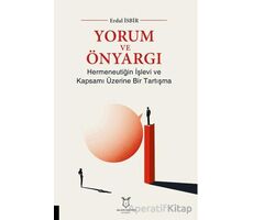 Yorum ve Önyargı - Erdal İsbir - Akademisyen Kitabevi