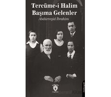 Tercüme-i Halim - Başıma Gelenler - Abdürreşid İbrahim - Dorlion Yayınları