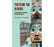 Totem’in Sırrı - Andrew Lang - Dorlion Yayınları
