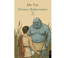 Drama Mukavemet I - Efe Toy - Dorlion Yayınları