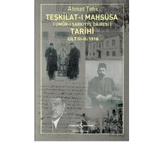 Teşkilat-ı Mahsusa’nın (Umûr-ı Şarkıyye Dairesi) Tarihi - Ahmet Tetik - İş Bankası Kültür Yayınları