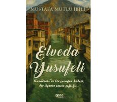 Elveda Yusufeli - Mustafa Mutlu İbili - Gece Kitaplığı