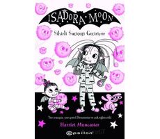Isadora Moon 15 Sihirli Suçiçeği Geçiriyor - Harriet Muncaster - Epsilon Yayınevi