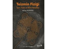 Teizmin Fiziği - Jeffry Koperski - Albaraka Yayınları