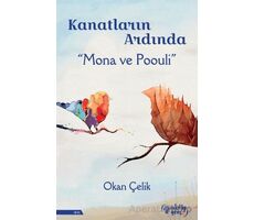 Kanatların Ardında – Mona ve Poouli - Okan Çelik - İnkılap Kitabevi