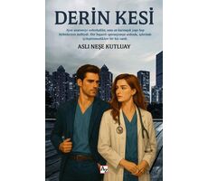 Derin Kesi - Aslı Neşe Kutluay - Az Kitap