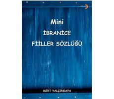 Mini İbranice Fiiller Sözlüğü - Mert Yalçınkaya - Cinius Yayınları
