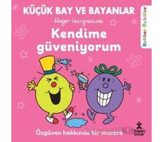 Küçük Bay ve Bayanlar Rehber Öyküler - Kendime Güveniyorum - Roger Hargreaves - Doğan Çocuk