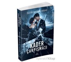 Kader Çarpışması - Fatih Murat Arsal - Ephesus Yayınları