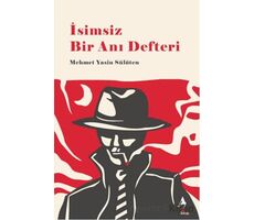 İsimsiz Bir Anı Defteri - Mehmet Yasin Sülüten - A7 Kitap